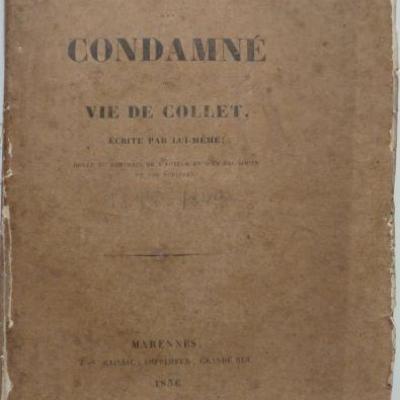 COLLET (Anthelme) Mémoires d'un condamné