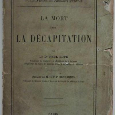 LOYE (Paul) La mort par la décapitation.